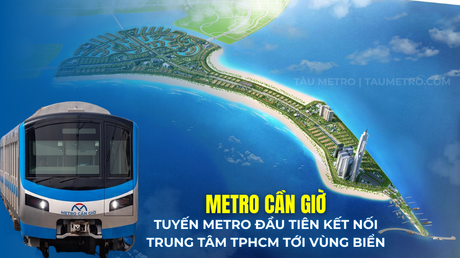 Metro kết nối Cần Giờ
